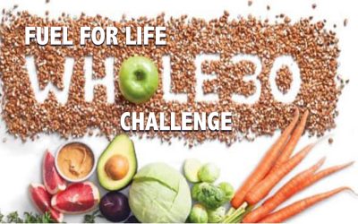 Fuel for Life: Whole30 Challenge