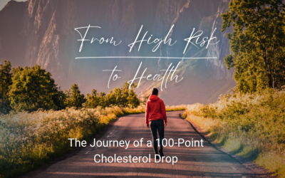 From High Risk to Healthy: The Journey of a 100-Point Cholesterol Drop